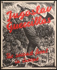 4a0458 JUGOSLAV GUERILLAS 18x22 WWII war poster 1942 striking Leopoldo Mendez art, ultra rare!