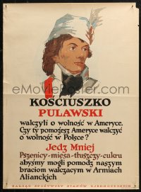 4a0488 KOSCIUSZKO PULAWSKI 21x28 WWI war poster 1917 will you help Americans fight for liberty in Poland?