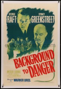 4b0043 BACKGROUND TO DANGER linen 1sh 1943 George Raft, Sydney Greenstreet & Peter Lorre in Turkey!