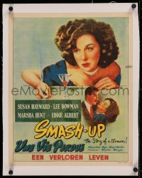 4c0153 SMASH-UP linen Belgian 1947 different art of Susan Hayward with cigarette & drink, very rare!