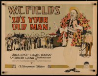 4d0129 SO'S YOUR OLD MAN 1/2sh 1926 inventor W.C. Fields makes shatterpoof windshields, ultra rare!