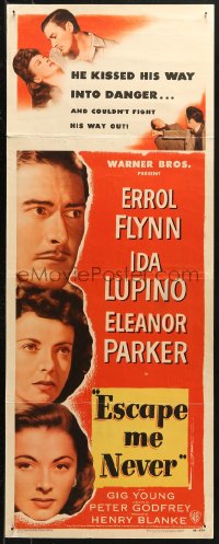 4f0668 ESCAPE ME NEVER insert 1948 Errol Flynn was a liar you loved, Ida Lupino, Eleanor Parker