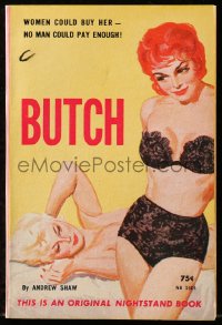 4g0462 BUTCH paperback book 1962 women could buy her, no man could pay enough, twisted passions!