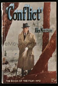 4g0494 CONFLICT English softcover book 1945 scenes from the movie, Humphrey Bogart, film noir!