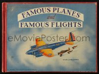 4g0633 FAMOUS PLANES & FAMOUS FLIGHTS hardcover book 1940 color illustrations by Irvin L. Holcombe!