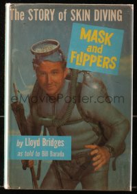 4g0552 LLOYD BRIDGES hardcover book 1960 Mask & Flippers: The Story of Skin Diving, scuba diving!