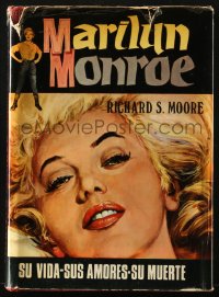 4g0662 MARILYN MONROE SU VIDA SUS AMORE SU MUERTE Spanish hardcover book 1973 illustrated biography!