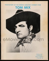 4g0770 PHOTOSTORY OF THE SCREENS GREATEST COWBOY STAR TOM MIX softcover book 1981 biography w/photos!