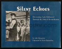 4g0783 SILENT ECHOES softcover book 2000 Discovering Early Hollywood Through Films of Buster Keaton!
