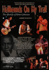 4j0893 HELLHOUNDS ON MY TRAIL 1sh 2000 Robert Johnson blues documentary, Chris Whitley & Keb Mo'!