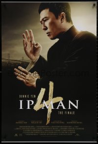 4j0921 IP MAN 4: THE FINALE printer's test DS 1sh 2019 Yip's Yip Man 4, Donnie Yen in title role!