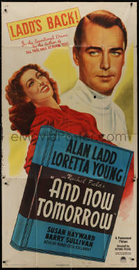 4k0532 AND NOW TOMORROW 3sh 1944 great art of Dr. Alan Ladd, plus pretty Loretta Young, very rare!