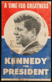 4k0023 KENNEDY FOR PRESIDENT 13x21 political campaign 1960 great image of John F, time for greatness!