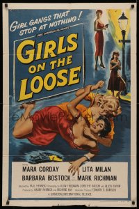 4m0879 GIRLS ON THE LOOSE 1sh 1958 classic catfight art of girls in gangs who stop at nothing!