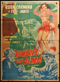 4m0139 HOMBRES SIN ALMA Mexican poster 1951 Yanez artwork of sexy Rosa Carmina, Tito Junco!