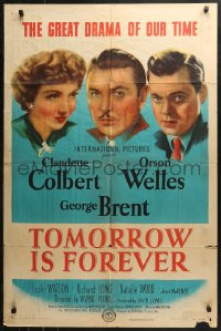 4m1288 TOMORROW IS FOREVER 1sh 1945 George Brent between Claudette Colbert & Orson Welles!