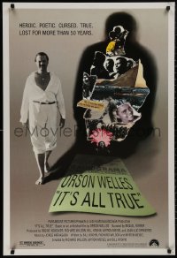 4s0985 IT'S ALL TRUE 1sh 1993 unfinished Orson Welles work, lost for more than 50 years!