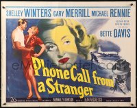 4t0624 PHONE CALL FROM A STRANGER 1/2sh 1952 Bette Davis, Shelley Winters, Michael Rennie, cool art!