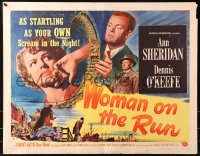 4t0669 WOMAN ON THE RUN style A 1/2sh 1950 Ann Sheridan, Dennis O'Keefe, film noir, ultra-rare!