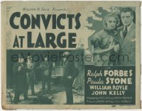 4w0088 CONVICTS AT LARGE TC 1938 Ralph Forbes, Paula Stone, art of escaped prisoners, ultra rare!