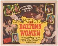 4w0095 DALTONS' WOMEN TC 1950 Tom Neal, bad girl Pamela Blake would kill for her man, great image!