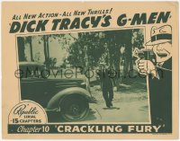 4w0485 DICK TRACY'S G-MEN chapter 10 LC 1939 Ralph Byrd with gun drawn by car, Crackling Fury!