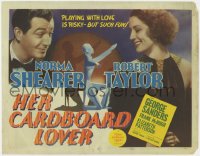 4w0154 HER CARDBOARD LOVER TC 1942 Norma Shearer, Robert Taylor, playing with love is risky but fun!