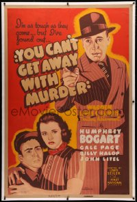 4y0005 YOU CAN'T GET AWAY WITH MURDER linen 40x60 1939 art of Humphrey Bogart, Halop & Page, rare!