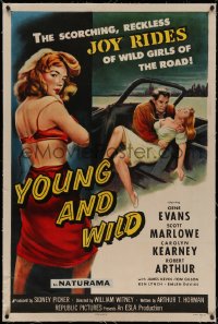 4y0228 YOUNG & WILD linen 1sh 1958 artwork of the reckless joy rides of wild girls of the road!