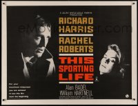 4z0089 THIS SPORTING LIFE linen British quad 1963 Richard Harris, Rachel Roberts, Lindsay Anderson!