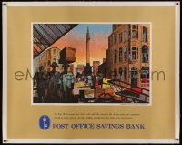 4z0047 POST OFFICE SAVINGS BANK linen 34x43 English advertising poster 1940s Pierce art of Billingsgate!