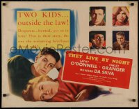 5a0178 THEY LIVE BY NIGHT 1/2sh 1948 Nicholas Ray classic, Farley Granger, Cathy O'Donnell, rare!