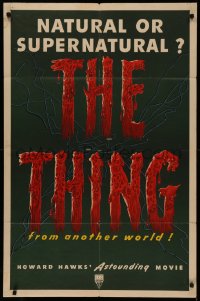 5a0211 THING 1sh 1951 Howard Hawks classic horror, natural or supernatural, from another world!