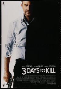 5b0803 3 DAYS TO KILL int'l advance DS 1sh 2014 image of Kevin Costner as dying Secret Service agent!