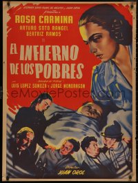 5b0423 EL INFIERNO DE LOS POBRES Mexican poster 1951 art of Rosa Carmina & top cast by Yanez!