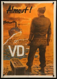 5b0163 ALMOST VD 16x23 Australian WWII war poster 1946 Schiffers art of discharged soldier delayed by VD!