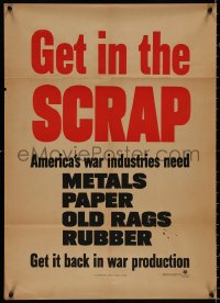 5b0170 GET IN THE SCRAP 20x28 WWII war poster 1940s metal, paper, old rags, rubber, get 'em back in!