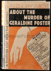 5c0080 ABOUT THE MURDER OF GERALDINE FOSTER 3rd printing hardcover book 1930 first Thatcher Colt!