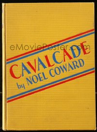 5c0239 CAVALCADE hardcover book 1933 a novelization of Noel Coward's play with photo images!