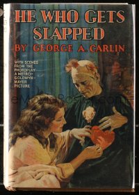 5c0257 HE WHO GETS SLAPPED hardcover book 1925 Carlin's novel, Lon Chaney movie, w/ REPRO DJ!