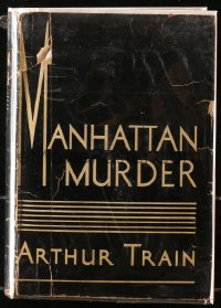 5c0104 MANHATTAN MURDER hardcover book 1936 New York murder mystery story by Arthur Train!