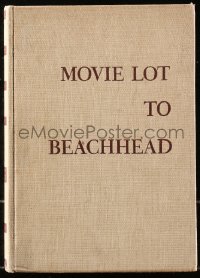 5c0063 MOVIE LOT TO BEACHHEAD 1st edition hardcover book 1945 Hollywood stars involved in WWII!