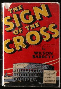 5c0214 SIGN OF THE CROSS hardcover book 1932 Wilson Barrett's novel made into Cecil B. DeMille's epic