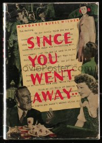 5c0215 SINCE YOU WENT AWAY hardcover book 1944 Margaret Buell Wilder's novel that became a movie!
