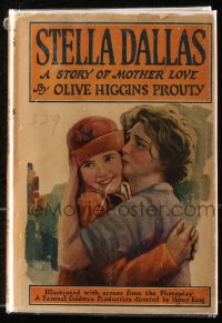 5c0220 STELLA DALLAS hardcover book 1925 Olive Higgins Prouty's novel with scenes from the movie!