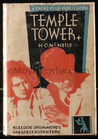 5c0223 TEMPLE TOWER hardcover book 1930 H.C. McNeile's Crime Club novel about Bulldog Drummond!