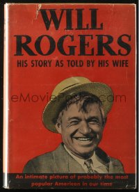 5c0078 WILL ROGERS HIS STORY AS TOLD BY HIS WIFE 1st edition hardcover book 1943 illustrated biography!