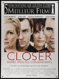 5c1102 CLOSER French 1p 2005 Natalie Portman, Jude Law, Julia Roberts, Clive Owen, Mike Nichols!