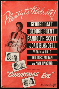 5c0372 CHRISTMAS EVE pressbook 1947 George Raft w/gun, George Brent, Randolph Scott, Joan Blondell!