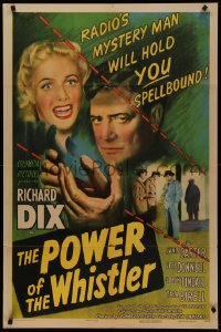 5d0897 POWER OF THE WHISTLER 1sh 1945 Richard Dix w/pretty Janis Carter will hold you spellbound!
